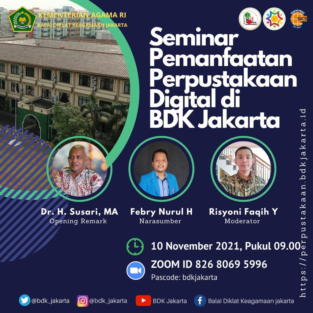 SEMINAR PEMANFAATAN PERPUSTAKAAN DIGITAL DI BDK JAKARTA